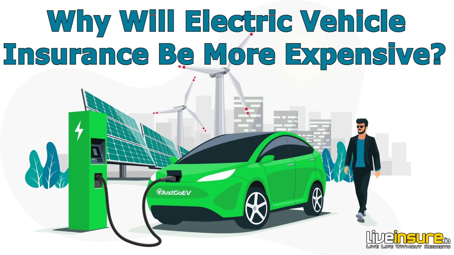 Why Will Electric Vehicle Insurance Be More Expensive? liveinsure.in